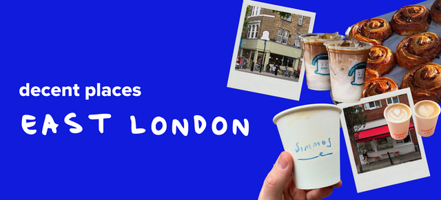5 Coffee Spots in East London You Need to Visit.